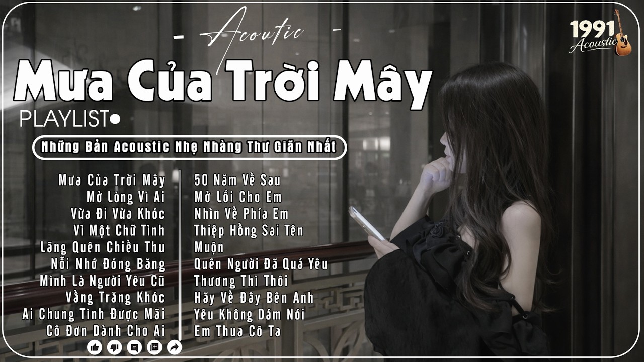 ♫Mưa Của Trời Mây♫ BXH Nhạc Acoustic Buồn Hot Trend 2026 - Những Bản Acoustic Nhẹ Nhàng Thư Giãn