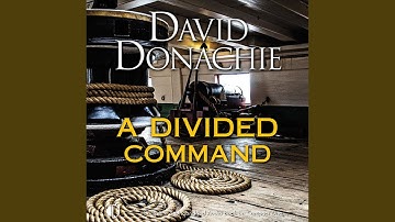 Chapter 22.8 - A Divided Command