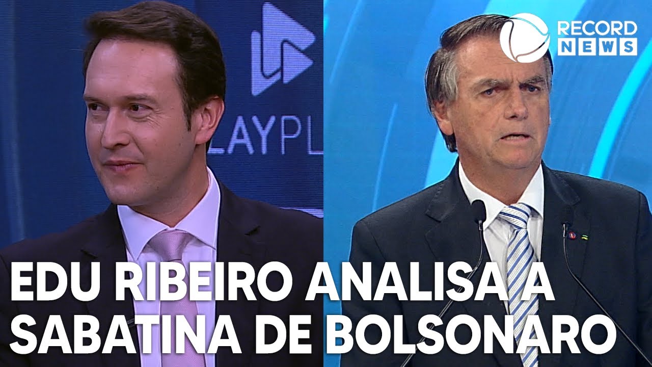 Edu Ribeiro traz os principais pontos da sabatina do Jair Bolsonaro