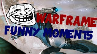 Warframe Funny Moments Montage [Bugs, glitches, trolling and more!]