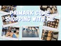 WHATS NEW IN PRIMARK COME SHOPPING WITH ME