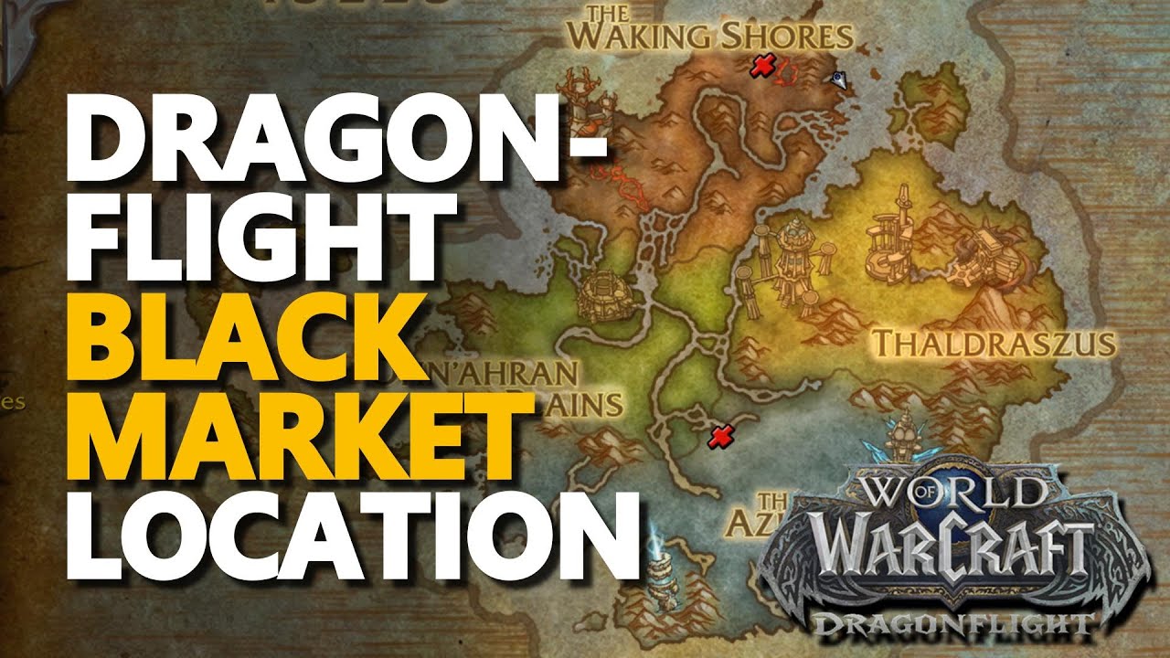 Dragonflight Black Market Location WoW Dragon Isles YouTube