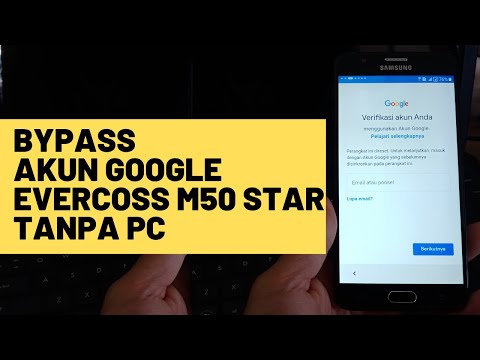 CARA BYPASS AKUN GOOGLE EVERCOSS M50 STAR - LENGKAP DENGAN SUBTITLE agar