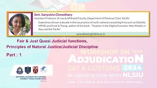 Asst. Prof. Smt  Samyukta Chowdhury - Part 1 - Lecture on  Quasi judicial Functions, Natural Justice