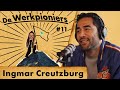 De werkpioners 11   met ingmar creutzburg van unchain the tigers