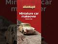 Miniature Car Makeover | Ambassador #miniaturecars #craft #malayalam