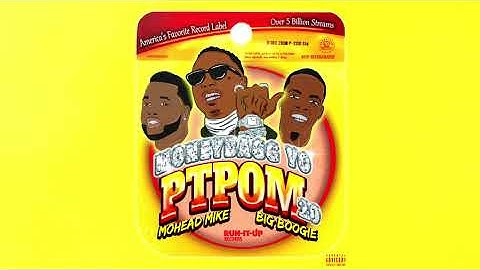 Thumbnail of PTPOM 2.0 Mohead Mike x MoneyBagg Yo x Big Boogie Official Visualizer (Dirty)