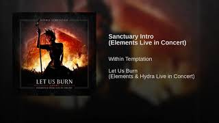 Sanctuary Intro (Elements Live in Concert)