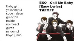 EXO - CALL ME BABY [Easy Lyrics]  - Durasi: 3:34. 