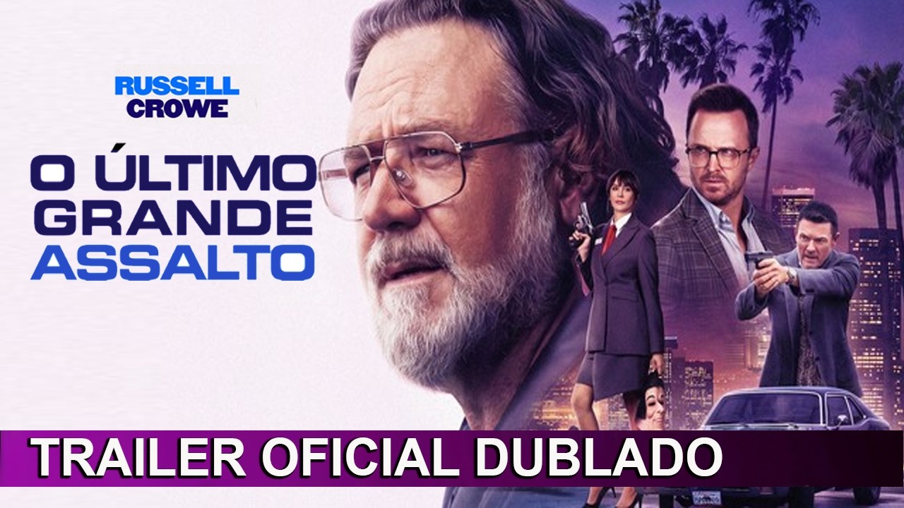 Trailer de O Último Grande Assalto