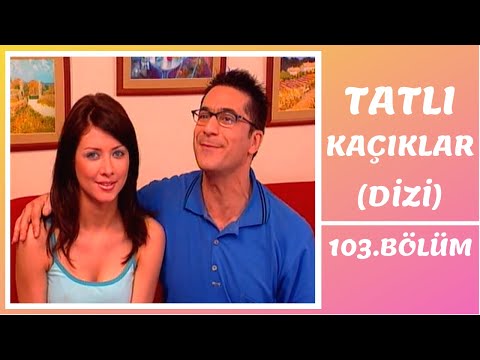 Tatlı Kaçıklar | 103. Bölüm