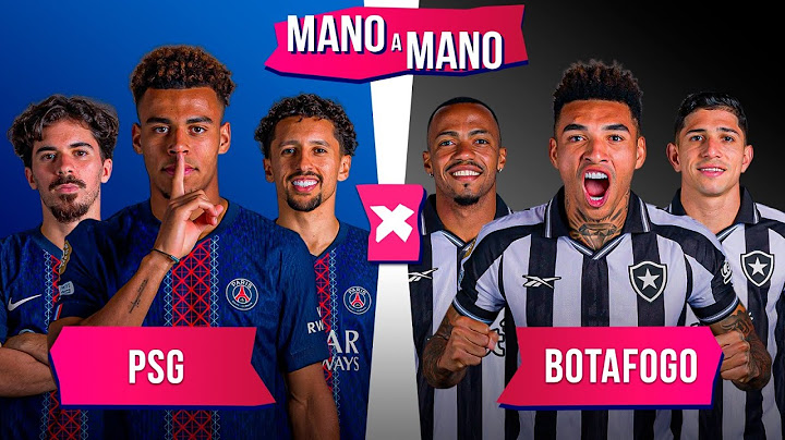 PSG X BOTAFOGO: QUEM CHEGA MELHOR? | MANO A MANO DO MUNDIAL DE CLUBES