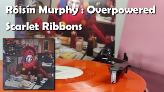 Róisín Murphy - Scarlet Ribbons (2019 Vinyl Rip)