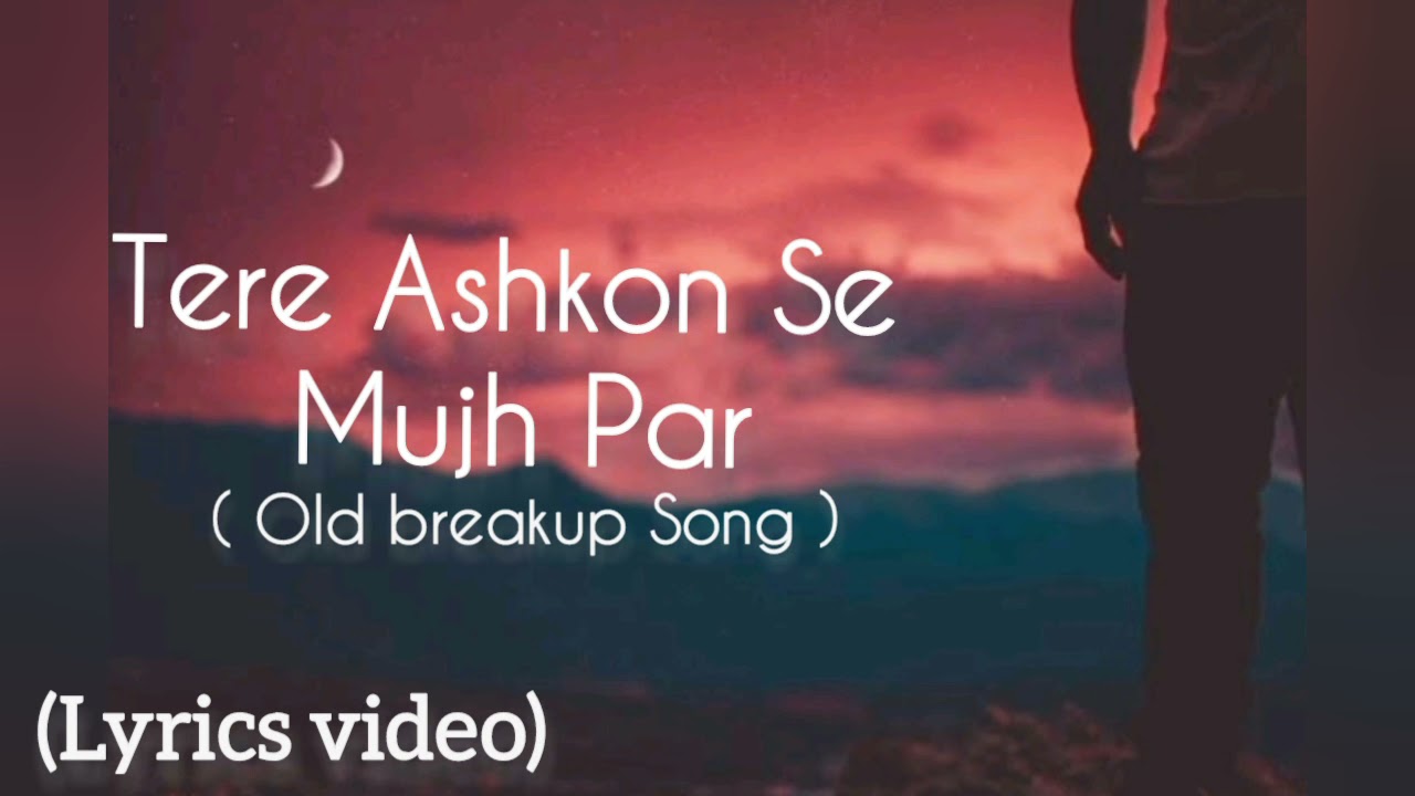 Tere Ashkon Se Mujh Par Asar  best breakup song forever   poddarmusics