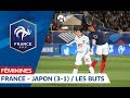 Equipe de France Féminine : France-Japon (3-1), les buts I FFF 2019
