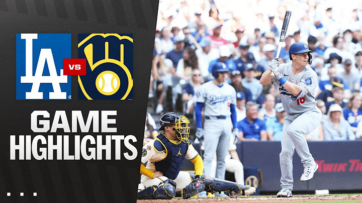 Dodgers vs. Brewers Game Highlights (7/9/25) | MLB Highlights