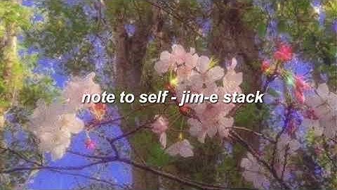 note to self - jim-e stack (slowed down)