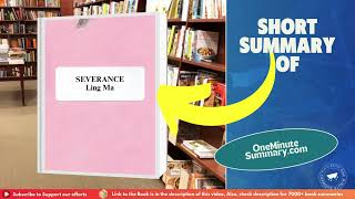 Summary of Severance by Ling Ma | Book Summaries | One Minute Summary