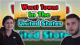 British Couple Reacts to 10 Worst Towns in the United States