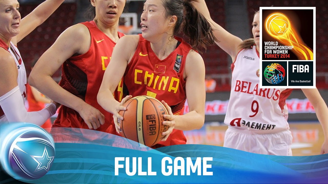 Belarus v China - Full Game - 1/4-Final Qualifiers - 2014 FIBA World Championship for Women
