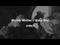 Mother Mother // Baby Boy (LYRICS)