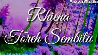 Rhiena - Toreh Sembilu [ Lirik ]