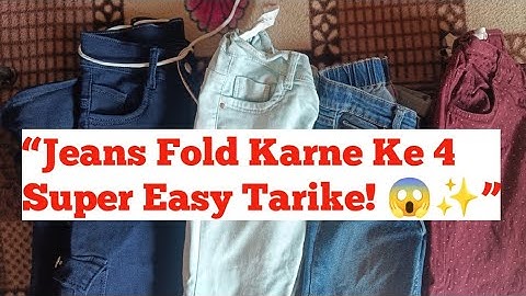 “4 Super Easy Ways to Fold Your Jeans! 😱✨”