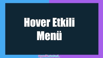 #HayatEveSigar Hover Etkili Menü Yapımı (html, css)