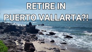 Retire ( or Live ) in Puerto Vallarta, Mexico - the Straight Talk ( Pros and Cons )