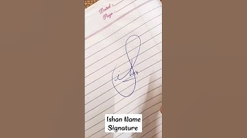 Ishan Name Signature ✍🏻#trending #signature #viral #asmr #shorts