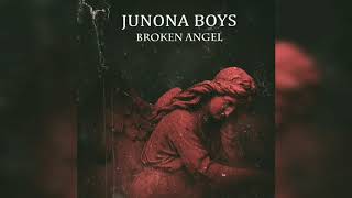 Junona Boys - Broken Angel (Official Audio)