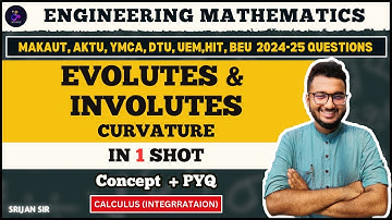 Evolute | Involute | Curvature | One Shot | PYQ | Calculus (Integration)