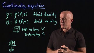Derivation of the continuity equation of fluid dynamics | Lecture 49 | Vector Calculus for Engineers