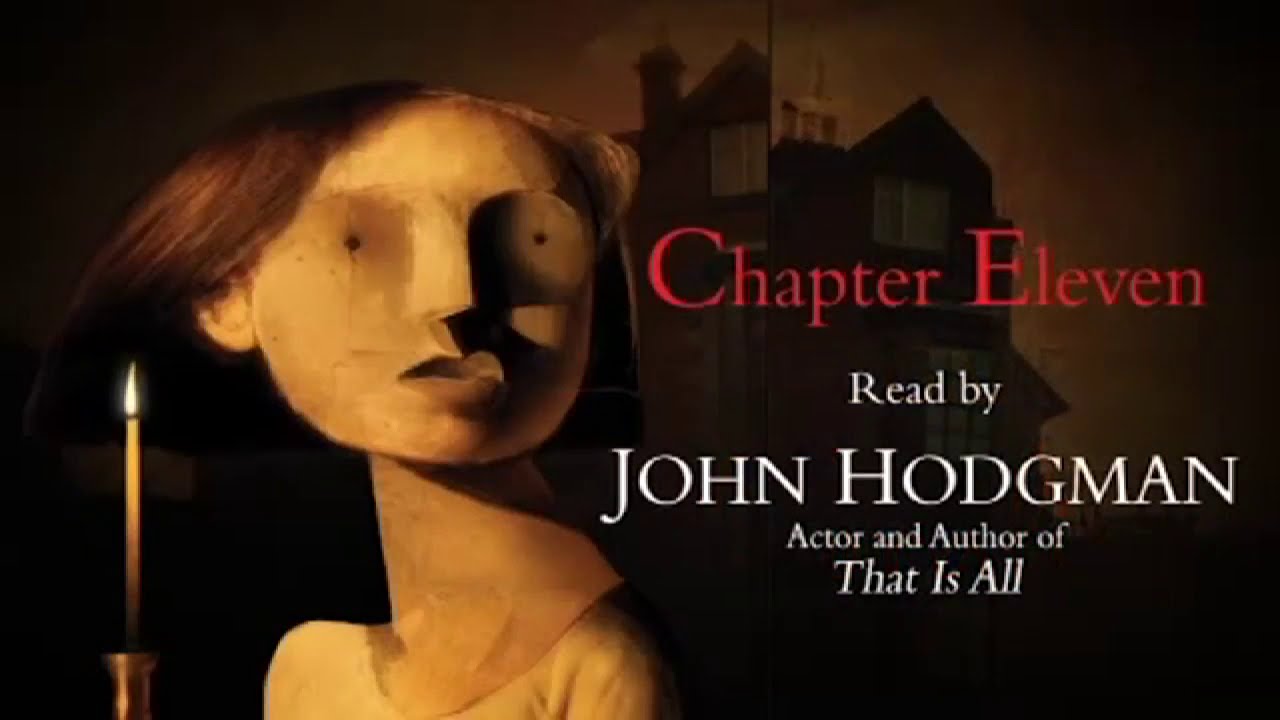 Coraline Chapter 11, read by John Hodgman