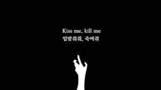 Ari Hicks - Kiss Me, Kill Me[한국어 가사/가사 번역]