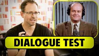 The Kelsey Grammer Rule For Writing Good Dialogue - Rich Ronat