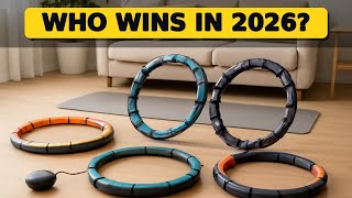 Top 5 Best Weighted Smart Fitness Hoop 2026 - Transform Your Workouts