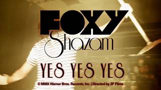 Watch Foxy Shazam Yes Yes Yes video