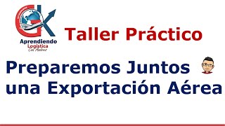 Taller Práctico de exportación aérea by Aprendiendo Logística con Andrés 138 views 8 days ago 1 minute, 26 seconds