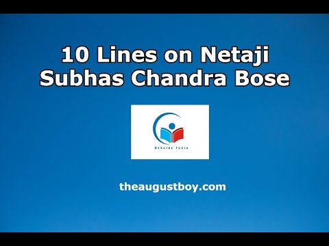 10 Lines on Subhas Chandra Bose | Essay on Subhas Chandra Bose | Paragraph on Subhas Chandra Bose