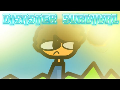 UNNATURAL DISASTER SURVIVAL (Ft. Paul Makes Videos) UNNATURAL DISASTER SURVIVAL (Ft. Paul Makes Videos)