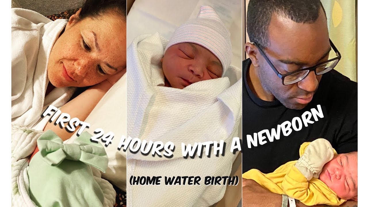 First 24 Hours w/ a Newborn Unassisted Home Water Birth Hospital