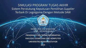 Simulasi TA UNINDRA | SPK Supplier Terbaik | Eko Dwi Anggoro - 201943500222