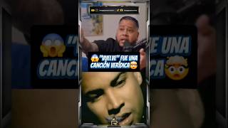 Don Omar's "Vuelve" is based on true events.