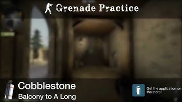 Grenade Practice : Cobblestone Smoke - Balcony to A Long