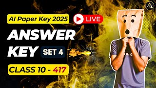 🔴 LIVE AI Answer Key Set 4 2025: Class 10 Board Exam Full Solution!