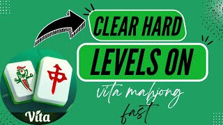 How to Clear Hard Levels in Vita Mahjong Fast - Overcome Hard Levels in Vita Mahjong - 2025