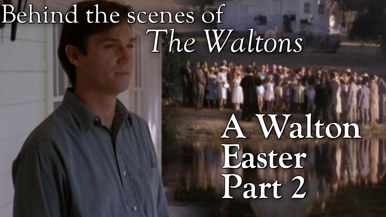 The Waltons A Waltons Easter Part 2 behind the scenes with Judy
