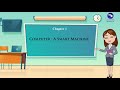 Chapter 1 | Computer - A Smart Machine | Class 1 | Tech Today Computer