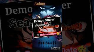 Demon Slayer Season 5 Release Date [Infinity Castle] – Latest Updates! #anime #shorts #demonslayer